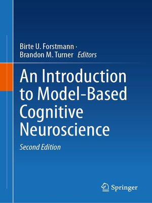 cover image of An Introduction to Model-Based Cognitive Neuroscience